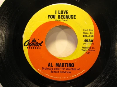 AL MARTINO - I Love You Because - Original 1963 Capitol Records 45 rpm - Top 40 - Image 1 of 2