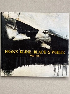 Franz Kline: Black & White 1950-1961 by: David Anfam (1994; Hardback Art Book) - Picture 1 of 4