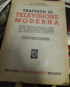 Trattato di televisione moderna A. V. CASTELLANI Hoepli - Picture 1 of 1