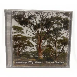 Carmel Charlton - Calling My Name - Mary Mackillop 1871 Music CD - Picture 1 of 3