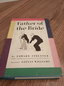 The Father of the Bride Book by Edward Streeter d/j 1949 BCE Illustrated Humor - Picture 1 of 7