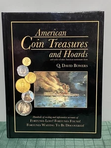 American Coin Treasures and Hoards by Q. David Bowers (1997, Hardcover) NEW - Imagen 1 de 2