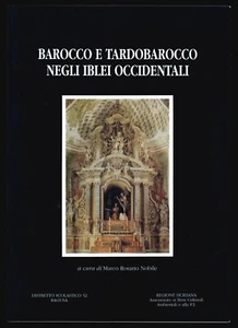libro BAROCCO E TARDOBAROCCO NEGLI IBLEI OCCIDENTALI M. R. Nobile 1997 - Picture 1 of 3