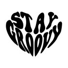 Stay Groovy Inspirational Wall Decals Bedroom Quote Sticker Decor Positive