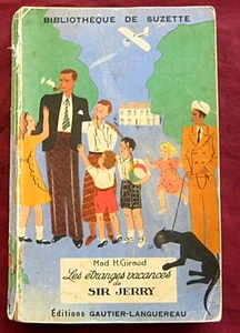 Bibliothèque de Suzette. Les étranges vacances de Sir Jerry. Mad H. Giraud. - Picture 1 of 4