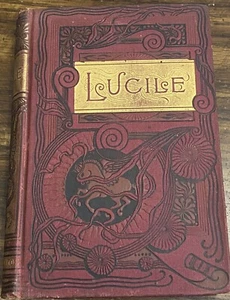 Lucile by Owen Meredith Worthington NY HC selten 1889 verziertes Dekor antik sehr guter Zustand - Bild 1 von 12