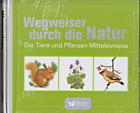 Wegweiser durch die Natur: Die Tiere und Pflanzen Mitteleuropas Reader's Digest
