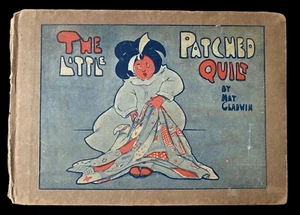 May Gladwin DER KLEINE GEFLICKTE QUILT 1905 1. Auflage ILLUSTRIERT Märchen - Bild 1 von 14