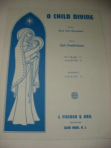 Carl Fredrickon O Child Divine High Voice Klavier Noten Weihnachten Rensselaer - Bild 1 von 3