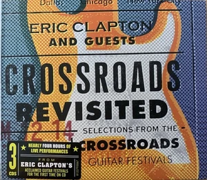 ERIC CLAPTON & GUESTS - Crossroads Revisited 3 x CD 2016 Rhino AS NEW! - Picture 1 of 2