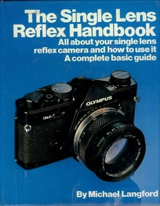 The Single Lens Reflex SLR Camera Handbook - FREE USA SHIPPING - Bild 1 von 2