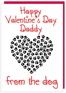 Valentine's Day Card For Daddy From The Dog -Pet Themed Greeting Card - Picture 1 of 5