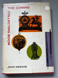 The Coming Collecting Boom by John Mebane - Vintage 1968 Hardcover Book - Picture 1 of 5