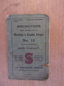 1922 Manuel machine à coudre SINGER N°15 Canette centrale - 32 pages - Foto 1 di 6