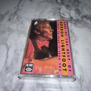 More of the Best of Gordon Lightfoot I Want To Hear It From You Cassette 1989 - Picture 1 of 3