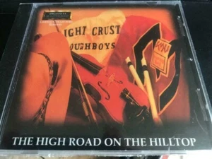 Light Crust Doughboys "The High Road On The Hilltop" Limited Edition cd SEALED - Picture 1 of 2