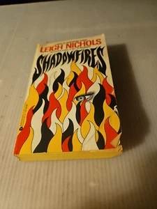Vintage 1987 "Shadowfires" A Novel by Leigh Nichols, First Edition, Paperback - Picture 1 of 5
