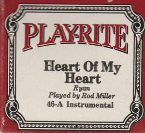 Rollo de piano Play-Rite Player 46-A Heart Of My Heart interpretado por Rod Miller - Imagen 1 de 1