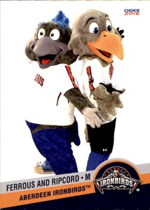 2016 Aberdeen Ironbirds Choice #34 Ferrous and Ripcord MASCOTS Baseball Card