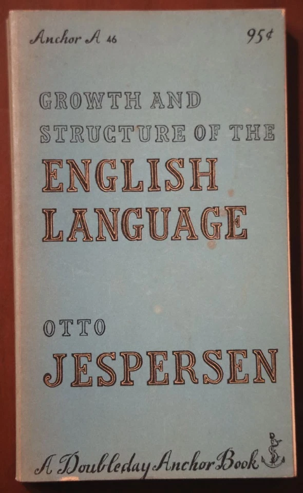 Growth and Structure of the ENGLISH LANGUAGE by Otto Jespersen 1956 Anchor A46 - Image 1 of 1