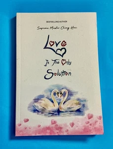 Love Is The Only Solution The Supreme Master Ching BRAND NEW - Imagen 1 de 2