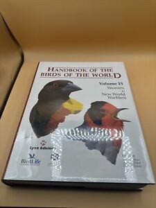 Handbook of the Birds of the World Volume 15 Weavers to NW Warblers Lynx Ed