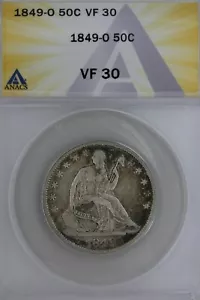 1849-O .50 ANACS VF 30 1800's Half Dollar, Liberty Seated Half - Picture 1 of 2