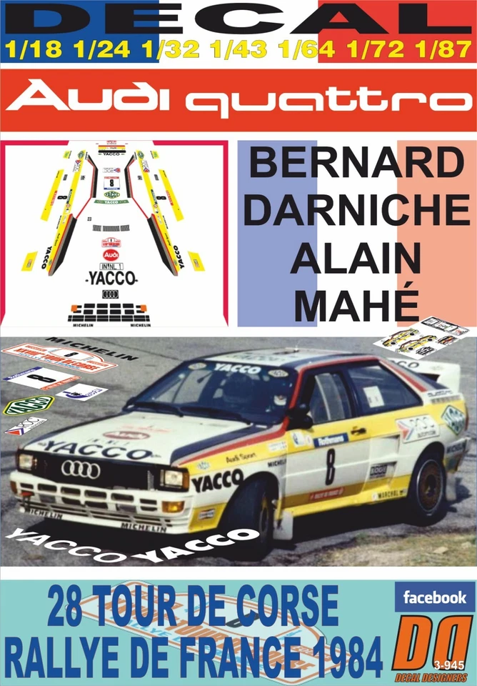DECAL AUDI QUATTRO A2 B.DARNICHE TOUR DE CORSE 1984 DnF (04) - Immagine 1 di 1