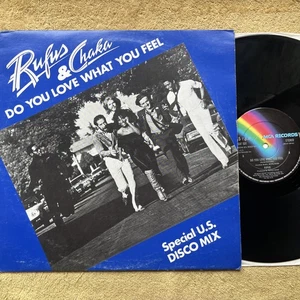 RUFUS & CHAKA…”DO YOU LOVE WHAT YOU FEEL”…MCA 12” Vinyl 45rpm…(1979)…Ex+ - Picture 1 of 4