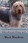 Otterhound Training Secrets: Obedient-Dog.net by Mark Mendoza (English) Paperbac