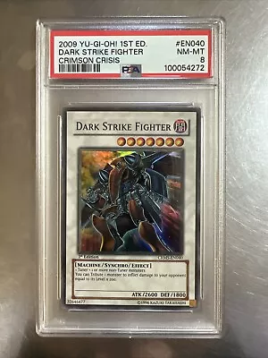 2009 Yu-Gi-Oh! TCG Crimson Crisis Dark Strike Fighter 1st Edition - PSA 8 - Image 1 of 2