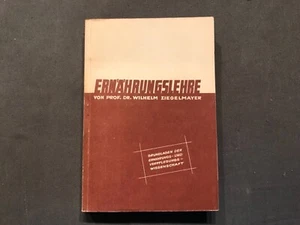 Buch, Ernährungslehre, Ziegelmayer, Grundlagen der Ernährung, Langensalza 1948 - Bild 1 von 4