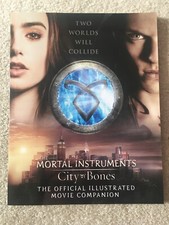 City of Bones: The Official Illustrated Movie Companion (The Mortal Instruments)