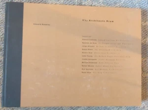 Why Architects Draw Signed by Edward Robbins HC Spiral Bound 1st Edition 1994 - Picture 1 of 11