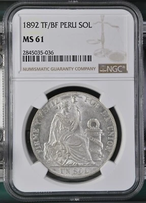 PERU 1 SOL SILVER CROWN 1892 TF/BF NGC MS 61 KM #196.24 - Image 1 of 4