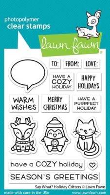 Lawn Fawn, clear stamp, say what? holiday critters