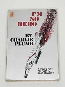Vintage Copy of I'M NO HERO - A POW Story by Charlie Plumb **Autographed Copy** - Picture 1 of 9