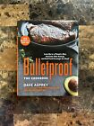 Bulletproof: The Cookbook: 125 Recipes To Kick Ass by Dave Asprey Keto Hardcover