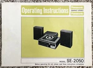 Vintage Operating Instruction Manual Panasonic Compact Stereo Model SE-2050 - Picture 1 of 4