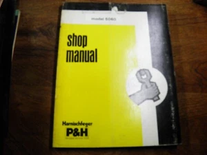 P & H P&H 5060 SHOP MANUAL - Picture 1 of 6