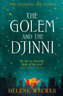 The Golem And The Djinni By Helene Wecker