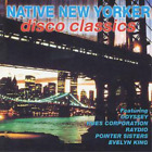 Various Native New Yorker - Disco Classics (CD) Album