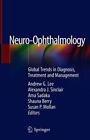 Neuro-Ophthalmology: Global Trends In Diagnosis, Treatment By Andrew G. Lee Vg