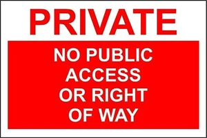 Private no public access or right of way metal park safety sign - Picture 1 of 1