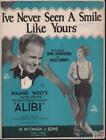1929 Film (Alibi) Sheet Music (I've Never Seen a Smile Like Yours)