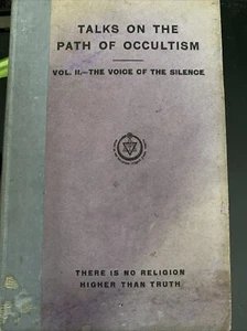Talks on the Path of Occultism Vol ii -The Voice of the Silence 1930 - Ref12 - Picture 1 of 18
