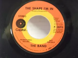 The Band,Capitol 2870,"The Shape I'm In",US,7" 45 1970 PROMO rock classic hit, M - Picture 1 of 2