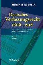 Deutsches Verfassungsrecht 1806 - 1918: Eine Dokumentensammlung nebst Einf?hrung