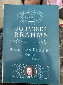 Dover Miniature Music Scores Ser.: A German Requiem, Op. 45, in Full Score by... - Picture 1 of 4
