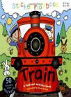 Train Sticker Playbook (Playbooks) By Belinda Gallagher,Carly Blake